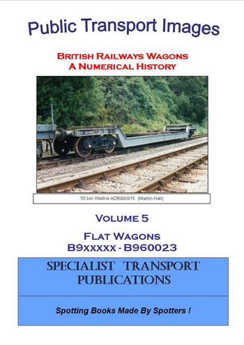 Cover of British Railways Wagons - a Numerical History - Flat Wagons B9xxxxx