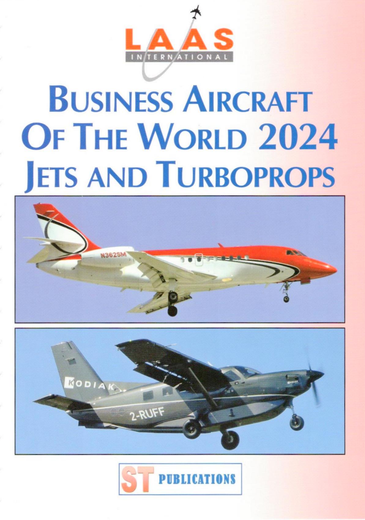 Cover of Business Aircraft of the World 2024 Jets & Turboprops